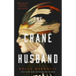 The Crane Husband - Hardcover