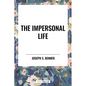 The Impersonal Life - Paperback