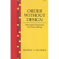 Order Without Design: Information Production and Policy Making - Paperback