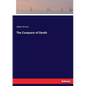 The Conquest of Death - Paperback