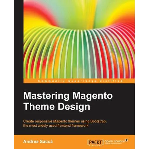Mastering Magento Theme Design - Paperback
