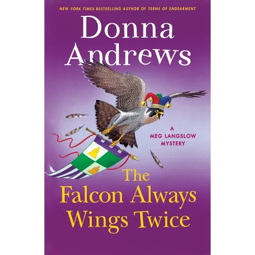 The Falcon Always Wings Twice: A Meg Langslow Mystery - Paperback