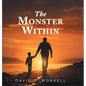 The Monster Within - Hardcover