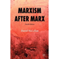 Marxism After Marx - Paperback