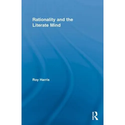 Rationality and the Literate Mind - Paperback