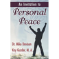 An Invitation to Personal Peace;Guidelines To Help You Move Further Along Your Path - Paperback