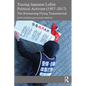 Tracing Japanese Leftist Political Activism (1957 - 2017): The Boomerang Flying Transnational - Paperback