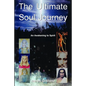 The Ultimate Soul Journey - Paperback