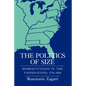 The Politics of Size: Representation in the United States, 1776-1850 - Paperback