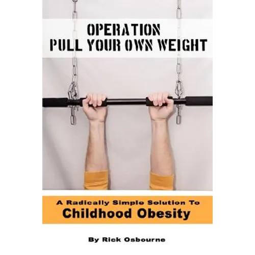 Operation Pull Your Own Weight - Paperback