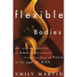 Flexible Bodies - Paperback