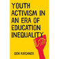 Youth Activism in an Era of Education Inequality - Hardcover