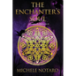 The Enchanter's Soul: The Ellwood Chronicles II - Paperback