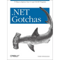 .Net Gotchas: 75 Ways to Improve Your C# and VB.NET Programs - Paperback