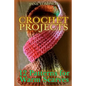 Crochet Projects: 12 Patterns for Warm Scarves: (Crochet Patterns, Crochet Stitches) - Paperback