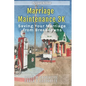 Marriage Maintenance 3K: Saving Your Marriage from Breakdowns - Paperback