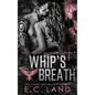 Whip's Breath - Paperback
