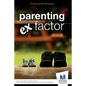 Parenting with the Ex Factor: How to raise children in a Complex Family - Paperback