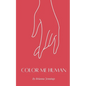 Color Me Human - Paperback