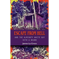 Escape from Hell and the Almighty White Guy with a Beard - Paperback