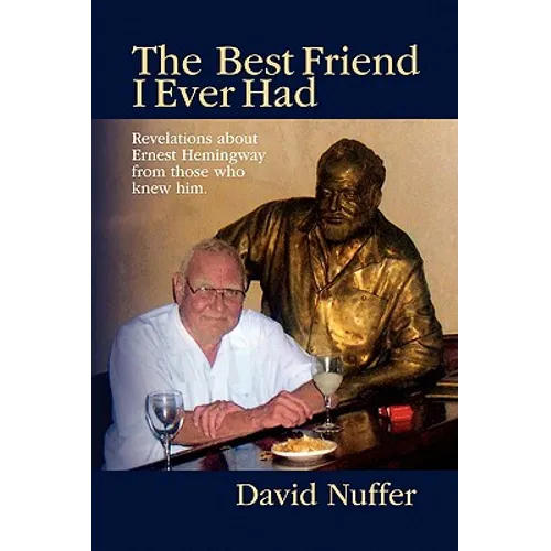 The Best Friend I Ever Had - Hardcover