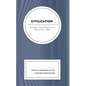 Civilization: Global Histories of a Political Idea - Hardcover