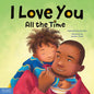 I Love You All the Time - Hardcover