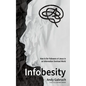 Infobesity: How to Be Followers of Jesus in an Information Overload World - Hardcover