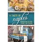 A Taste of Naples: Neapolitan Culture, Cuisine, and Cooking - Paperback