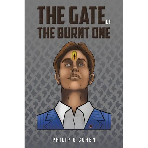 The Gate of the Burnt One - Paperback