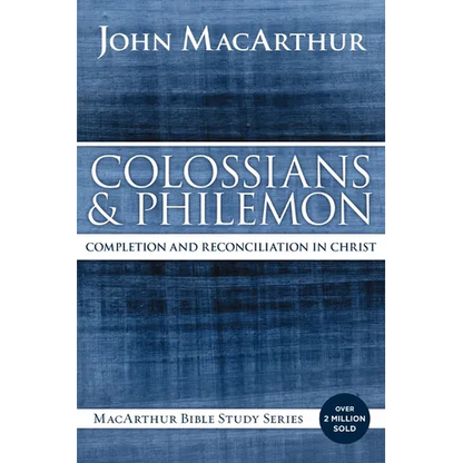 Colossians and Philemon: Completion and Reconciliation in Christ - Paperback