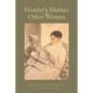 Hamlet's Mother and Other Women - Paperback