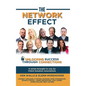 The Network Effect: Unlocking Success Through Connections - Hardcover