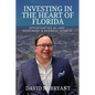 Investing in the Heart of Florida: Opportunities in Land and Business Growth - Paperback