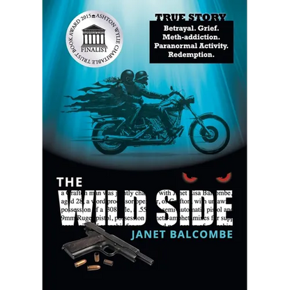 The Wild Side: True Story. Betrayal. Grief. Meth-addiction. Paranormal Activity. Redemption. - Paperback