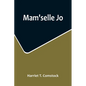 Mam'selle Jo - Paperback