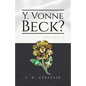 Y. Vonne Beck? Volume 3 - Paperback