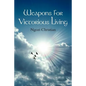Weapons for Victorious Living - Paperback