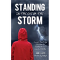 Standing In The Eye Of The Storm - Paperback