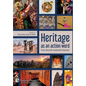 Heritage as an action word: Uses beyond communal memory - Hardcover