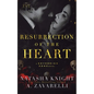 Resurrection of the Heart: A Sovereign Sons Novel - Paperback