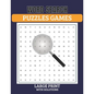 Word Search Puzzles Game Large Print with Solutions: Word Search Book for Adults, Teens 100 Puzzles with Solutions Cleverly Hidden Word Searches Fun W - Paperback