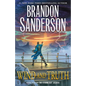 Wind and Truth: Book Five of the Stormlight Archive - Hardcover