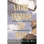 Living Through the Hoop: High School Basketball, Race, and the American Dream - Paperback