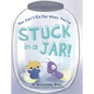 You Can't Go Far When You're Stuck in a Jar - Hardcover