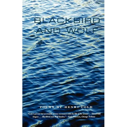 Blackbird and Wolf: Poems - Paperback