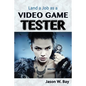 Land a Job as a Video Game Tester - Paperback
