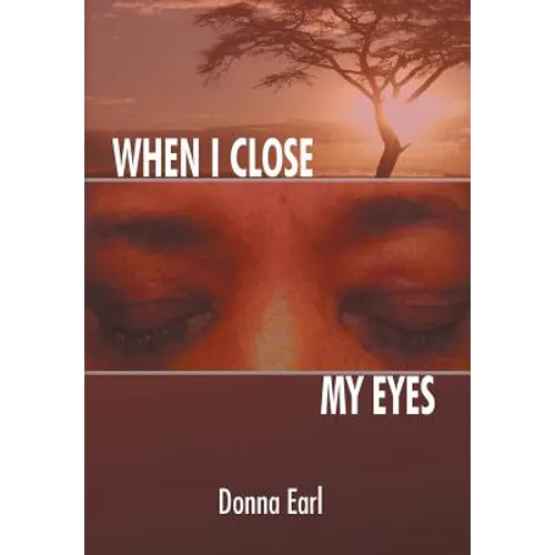 When I Close My Eyes - Hardcover