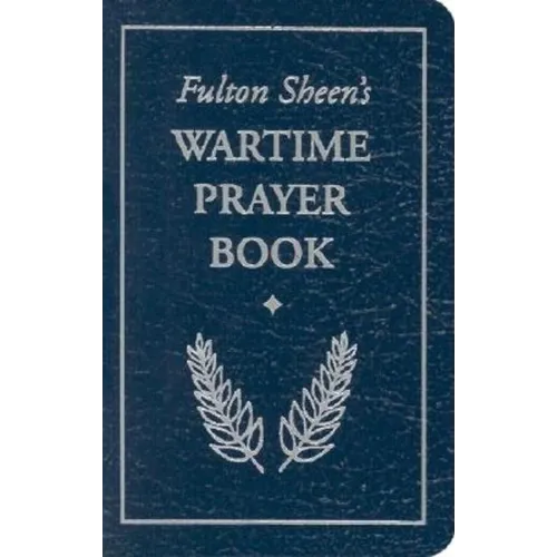 Fulton Sheen's Wartime Prayer Book - Imitation Leather