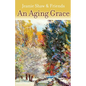 An Aging Grace - Paperback